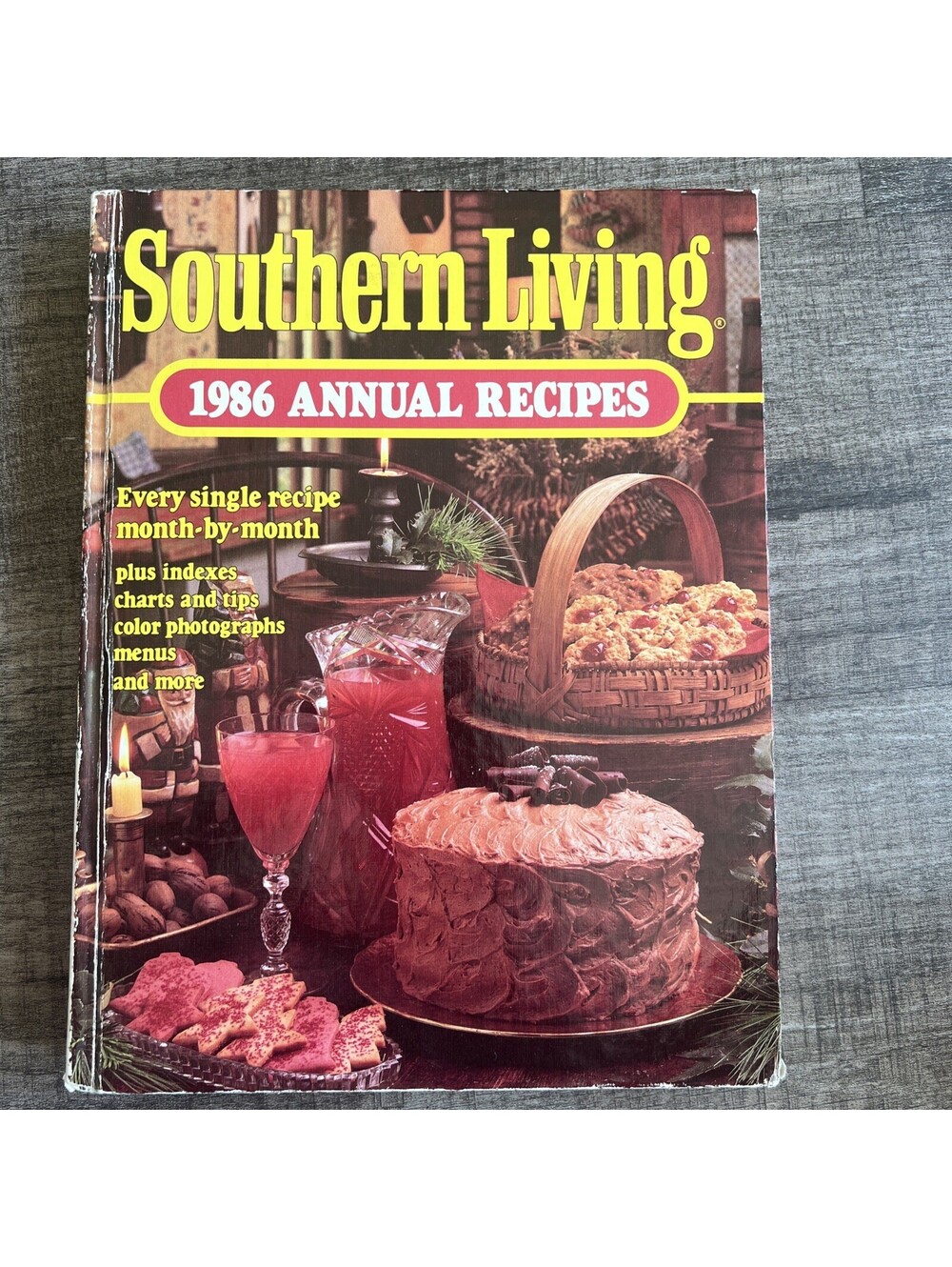 Southern Living 1986 Annual Recipes Cookbook